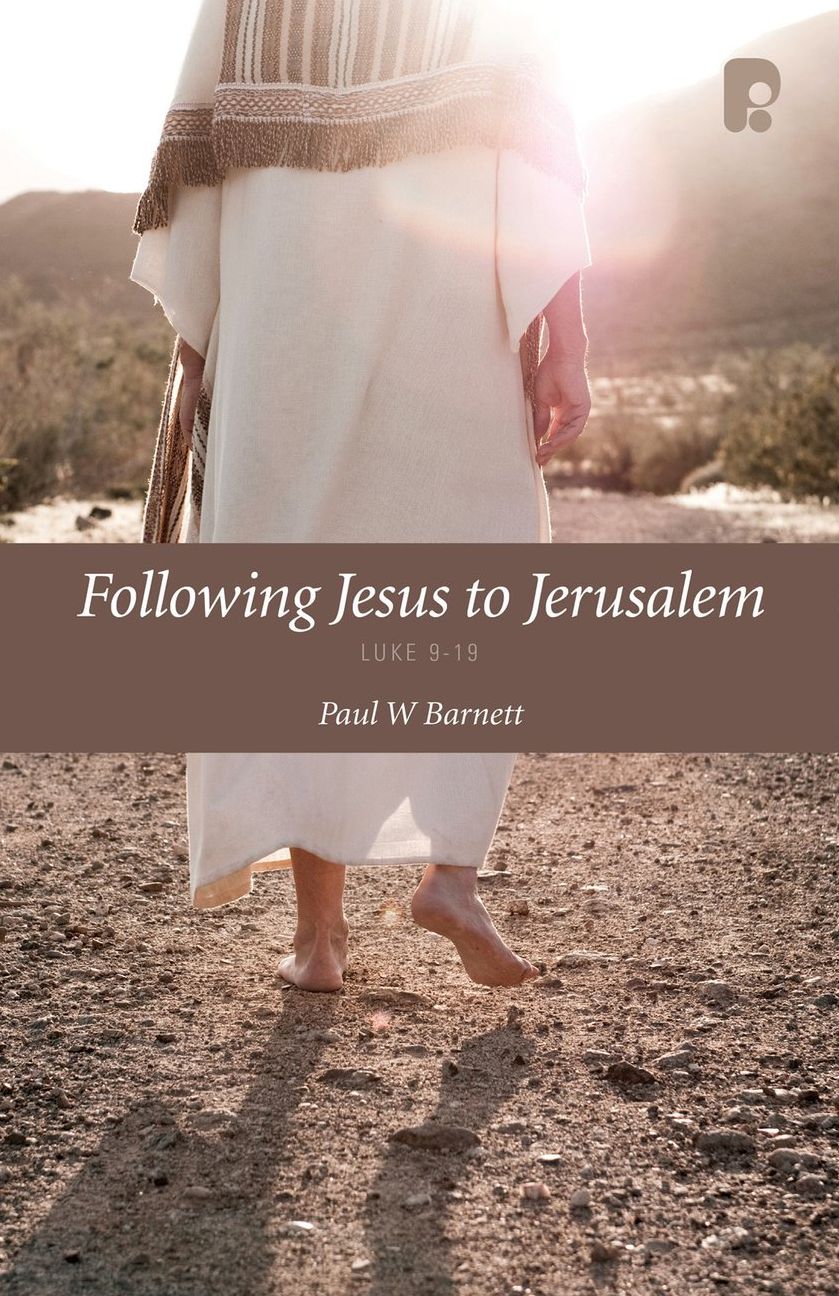 Following Jesus to Jerusalem: Luke 9-19