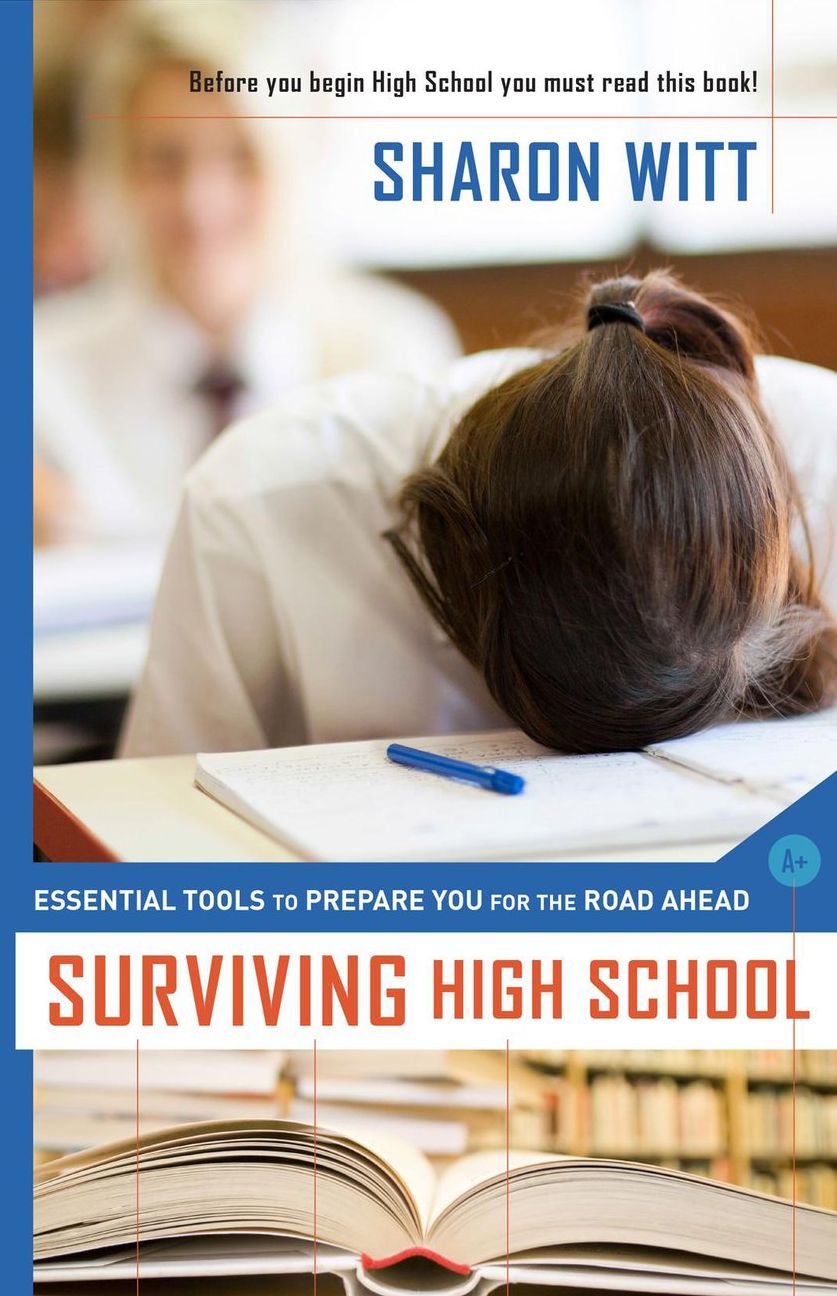 Surviving High School: Essential Tools to Prepare you for the Road Ahead