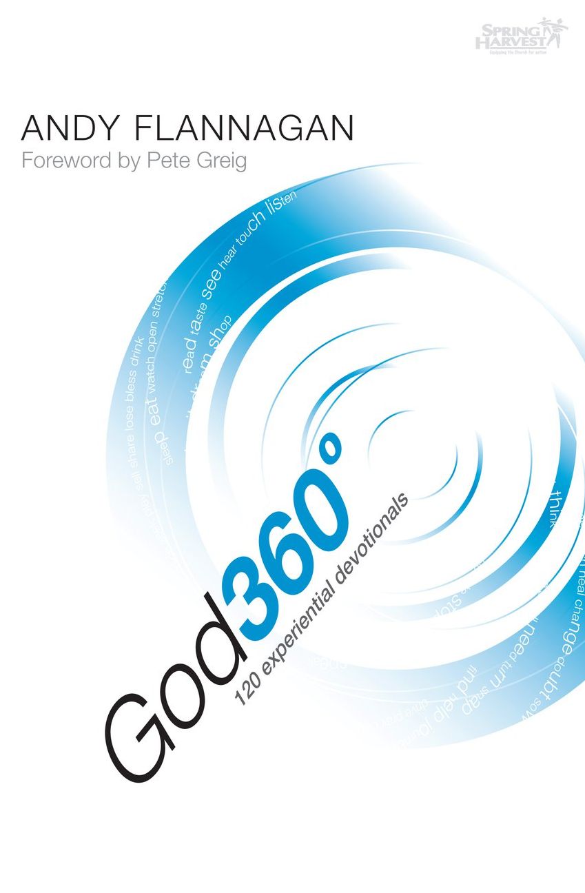 God 360 Degrees: 120 Experiential Devotions