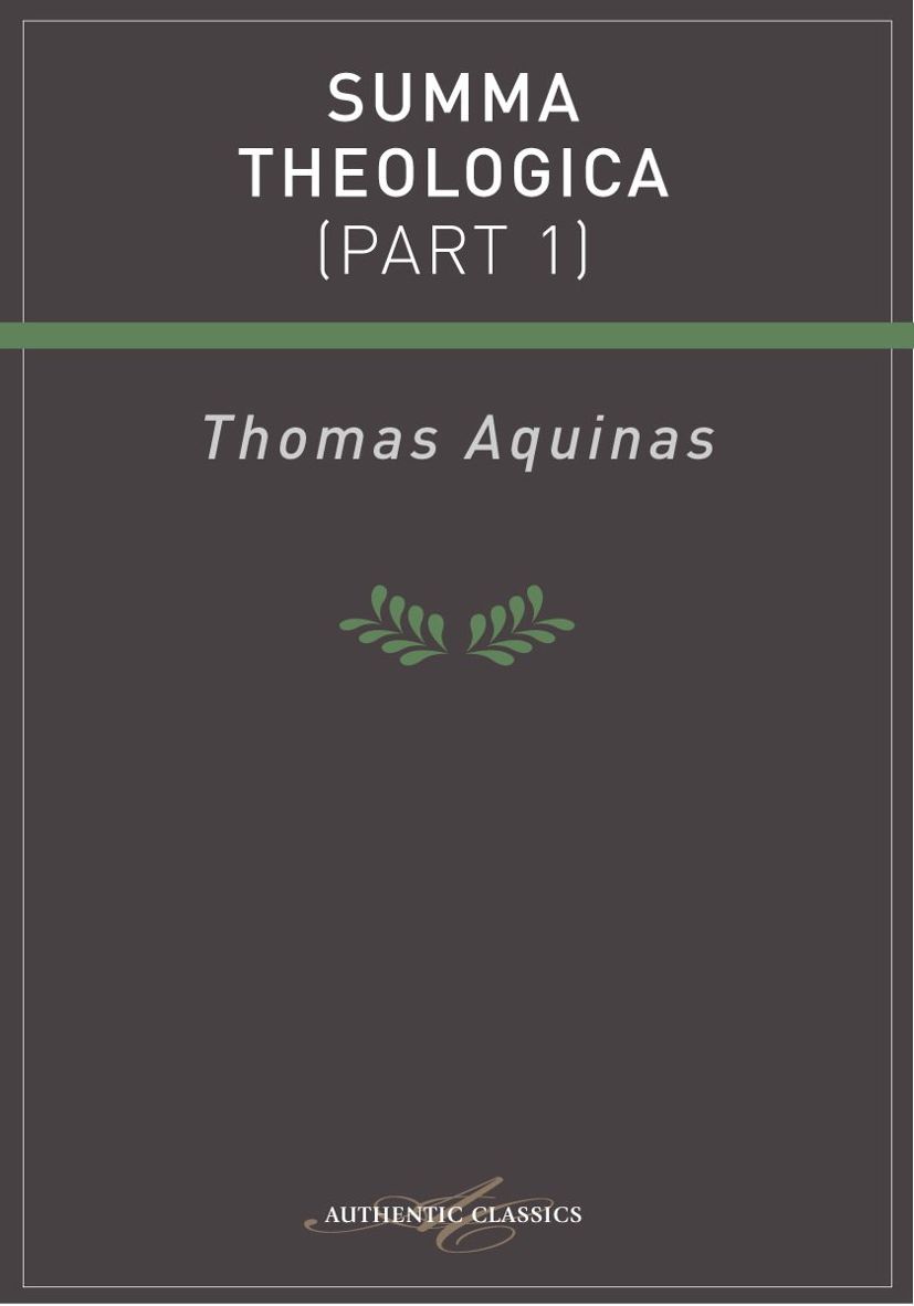 Summa Theologica (Part 1)