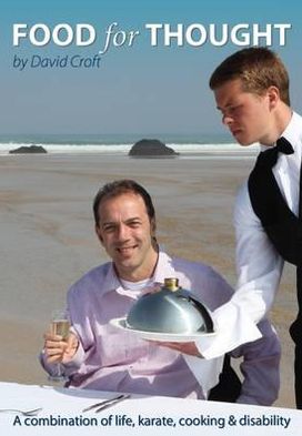 Food for Thought: A Combination of Life, Karate, Cooking and Disability