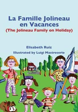 La Famille Jolineau En Vacances
