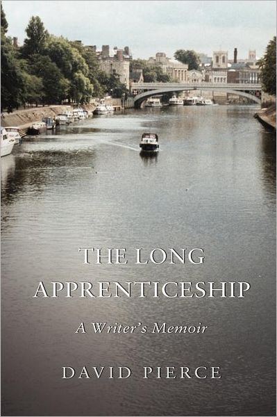 The Long Apprenticeship - A Writer's Memoir