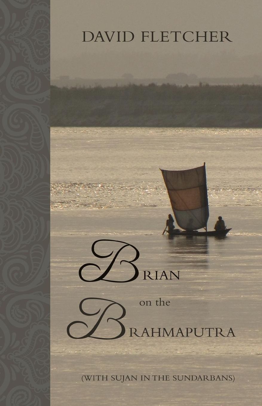 Brian on the Brahmaputra