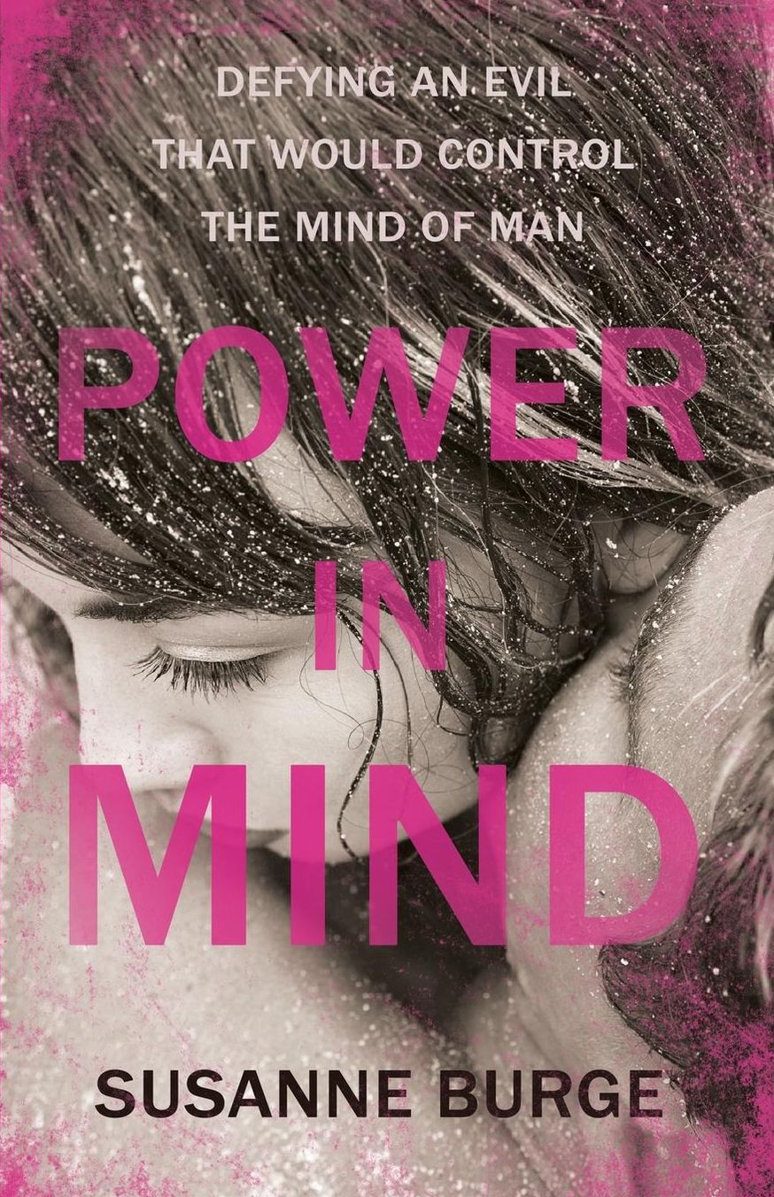 Power in Mind: Defying an Evil That Would Control the Mind of Man