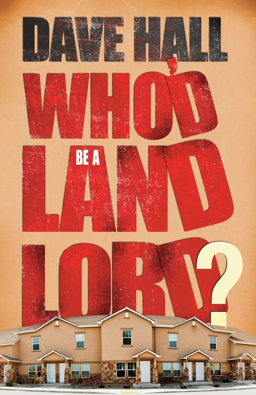 Who'd Be a Landlord?