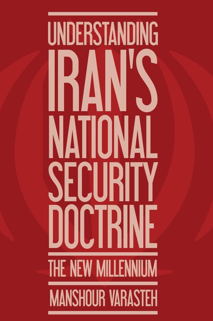 Understanding Iran's National Security Doctrine