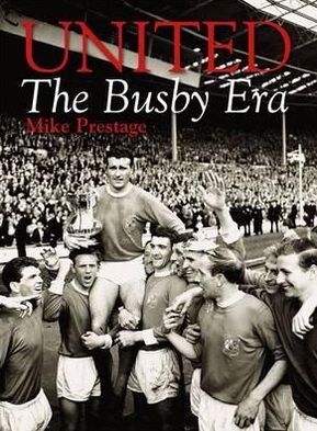United: The Busby Era