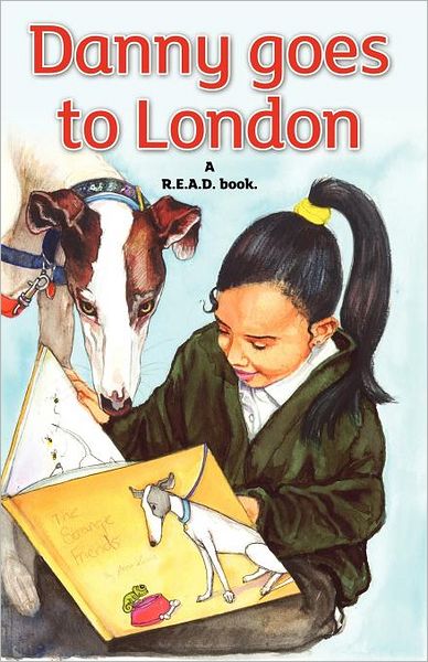 Danny Goes to London: A R.E.A.D. Book.