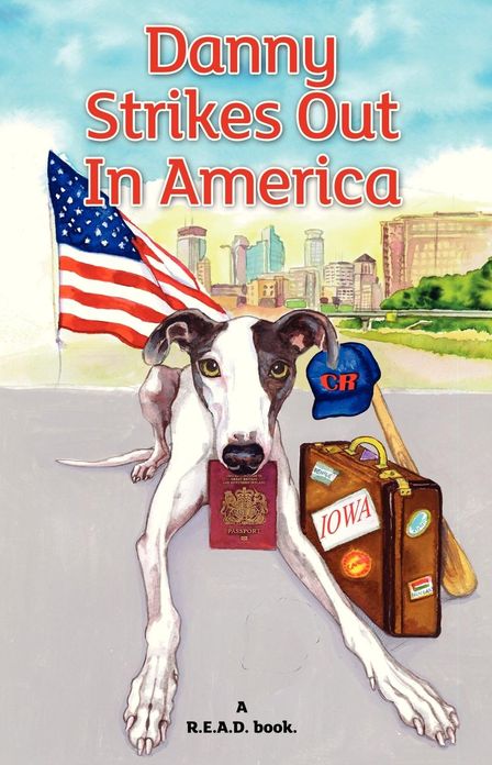 Danny Strikes Out In America: a R.E.A.D book