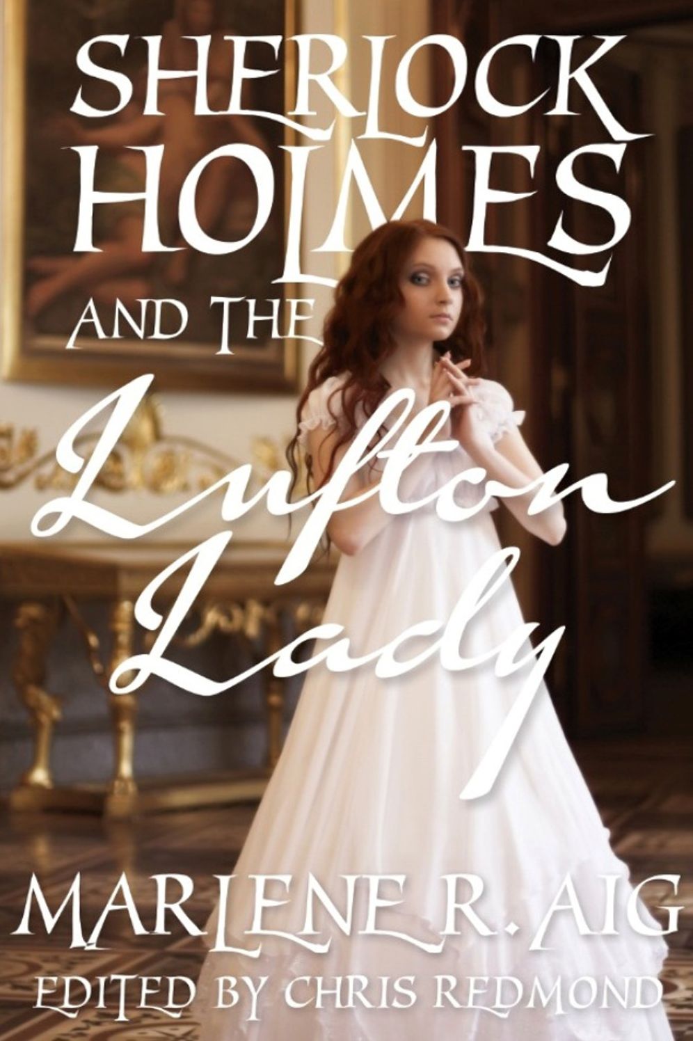 Sherlock Holmes and The Lufton Lady