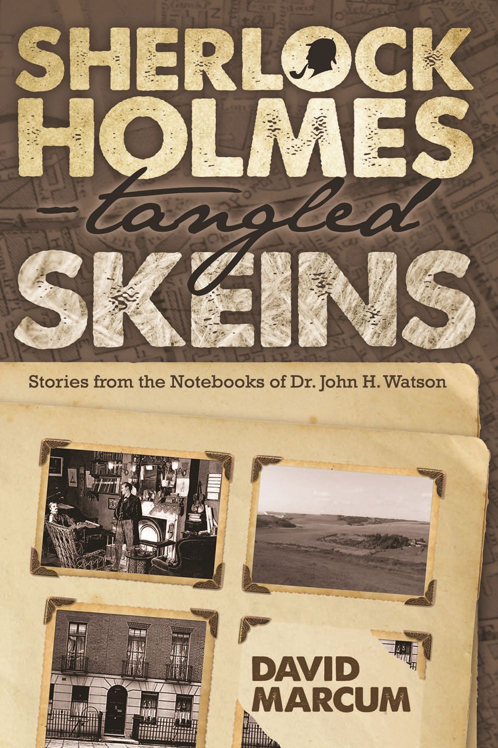 Sherlock Holmes - Tangled Skeins: Stories from the Notebooks of Dr. John H. Watson