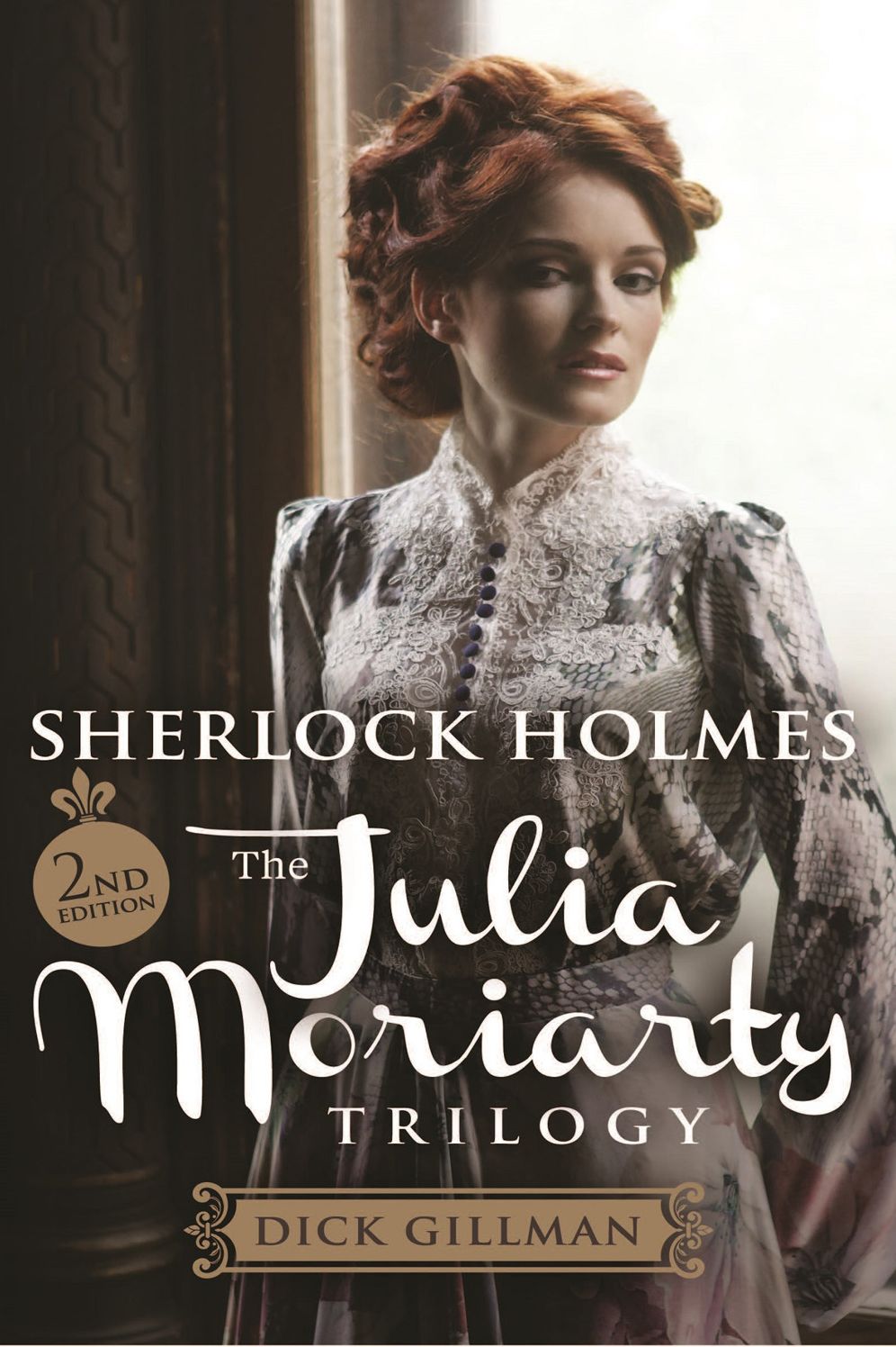 Sherlock Holmes and The Julia Moriarty Trilogy