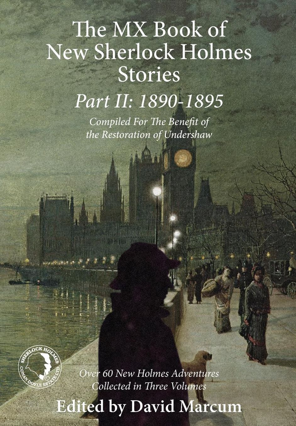 The MX Book of New Sherlock Holmes Stories Part II: 1890 to 1895