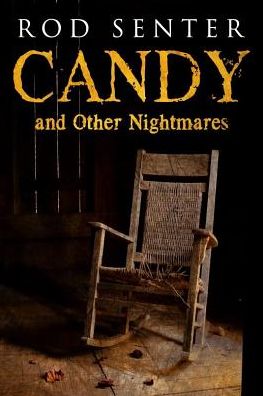 Candy And Other Nightmares