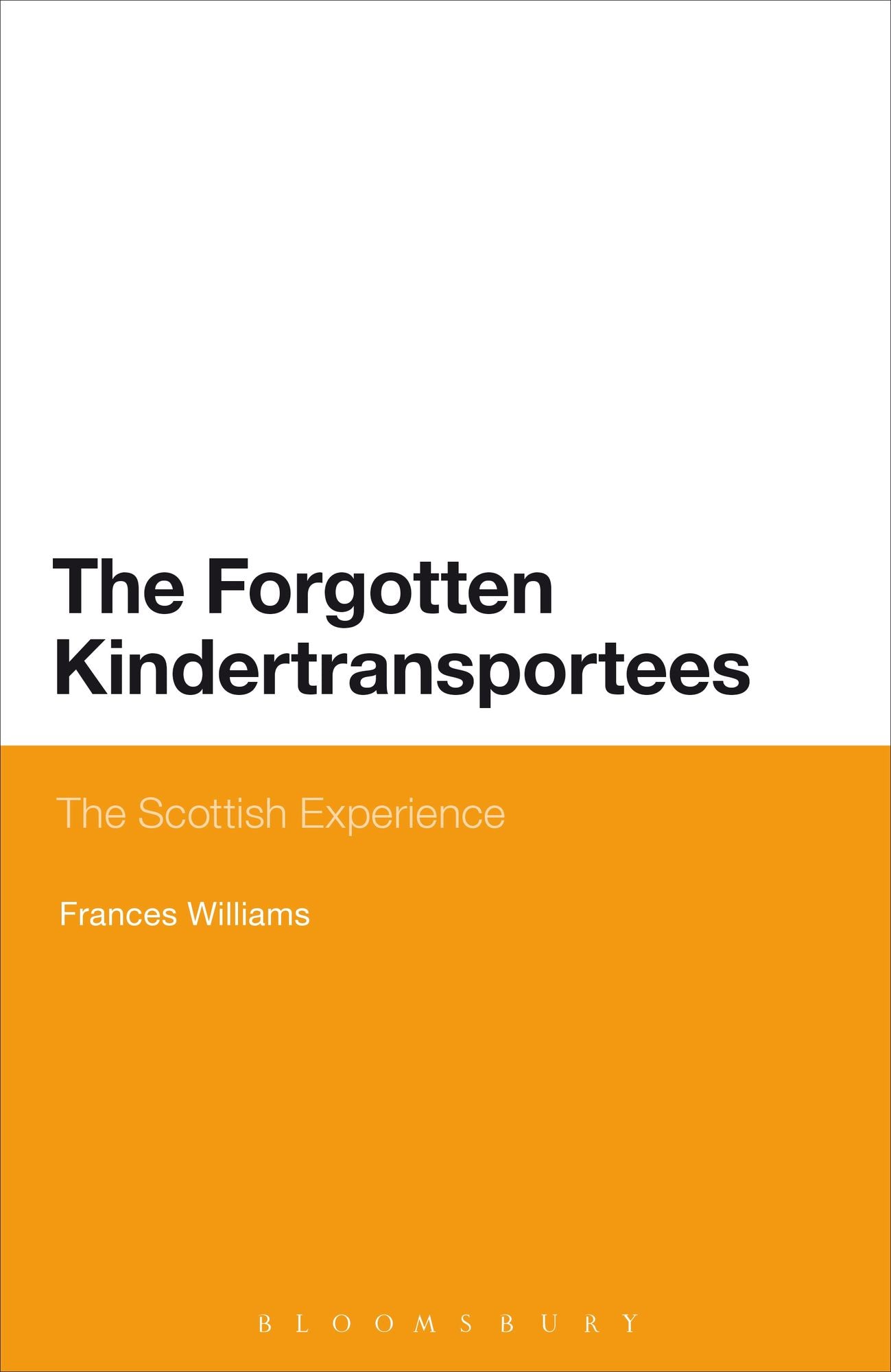 BloomsburyUK - The Forgotten Kindertransportees: BloomsburyUK - The Scottish Experience