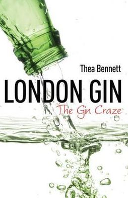 London Gin: The Gin Craze