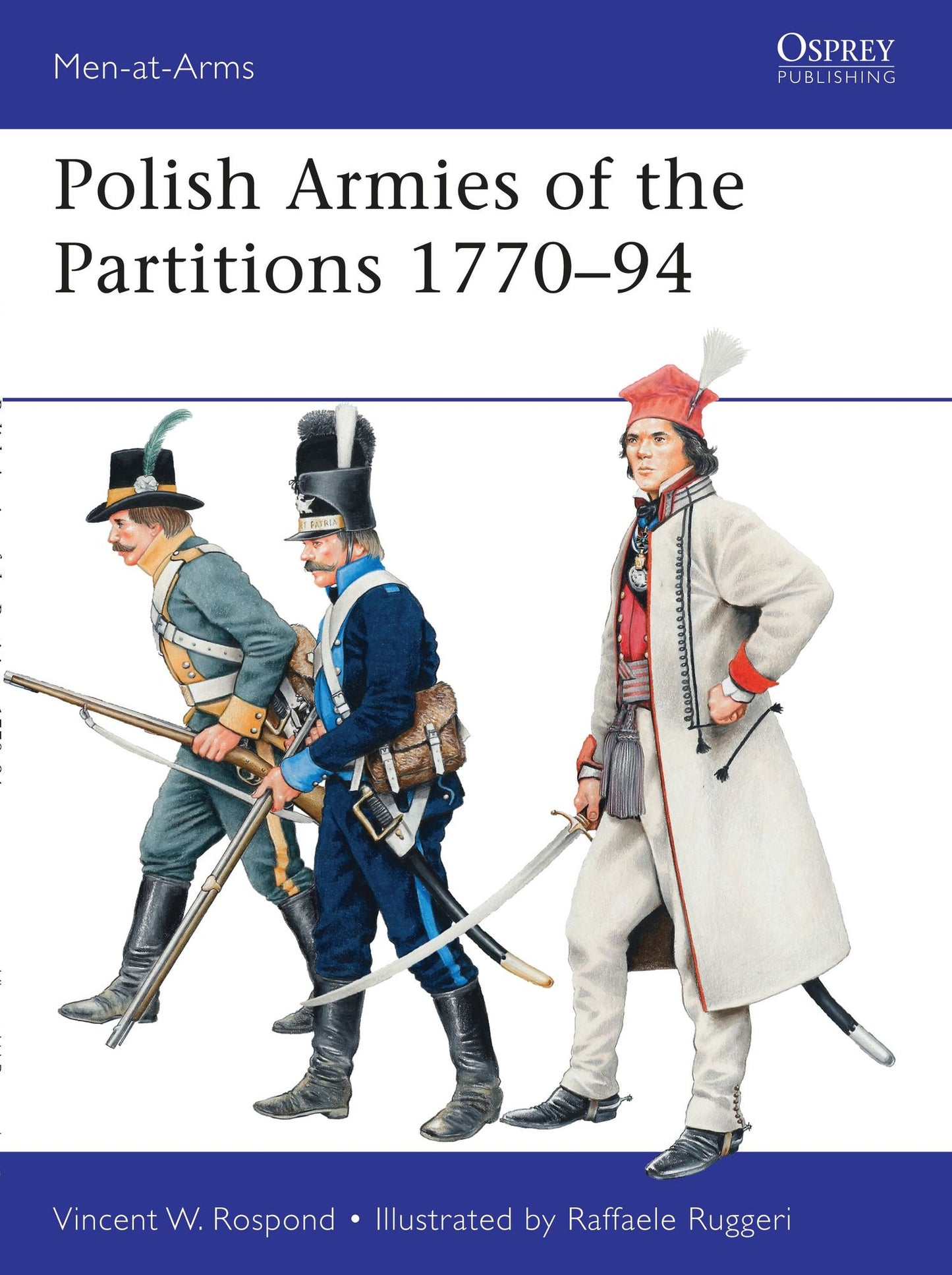 BloomsburyUK - Polish Armies of the Partitions 1770-94