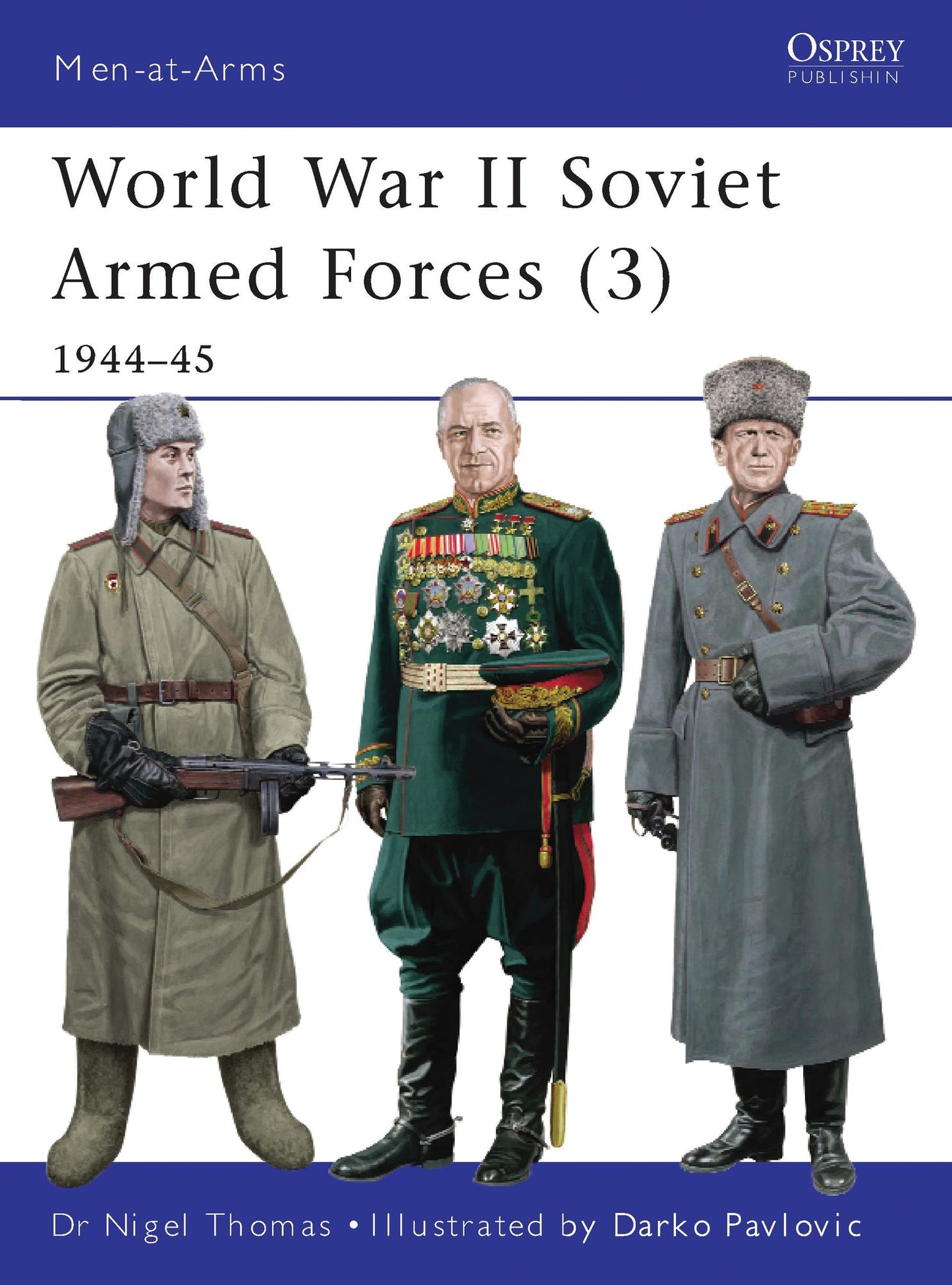 BloomsburyUK - World War II Soviet Armed Forces (3): BloomsburyUK - 1944-45