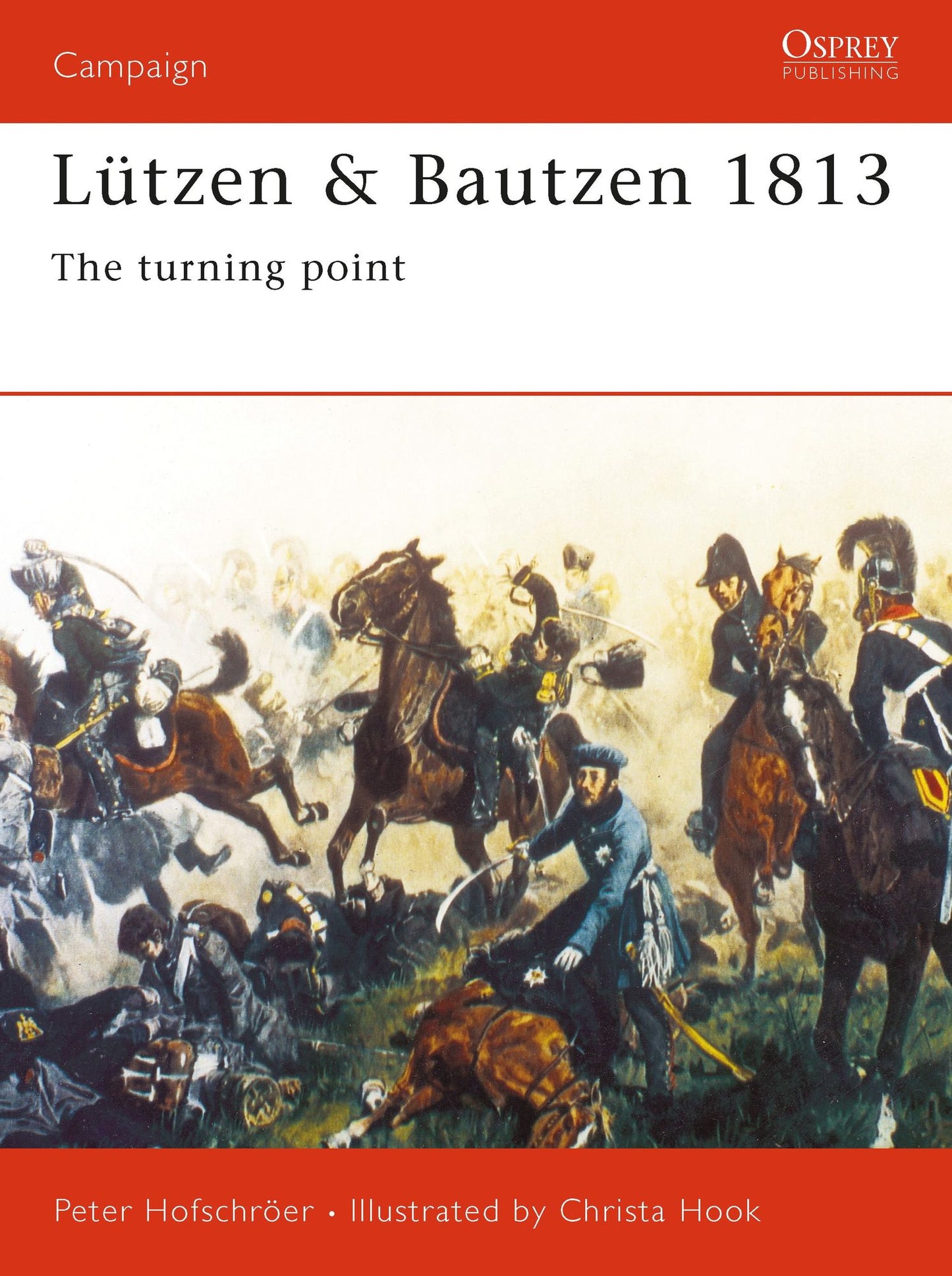 Lützen & Bautzen 1813: The Turning Point