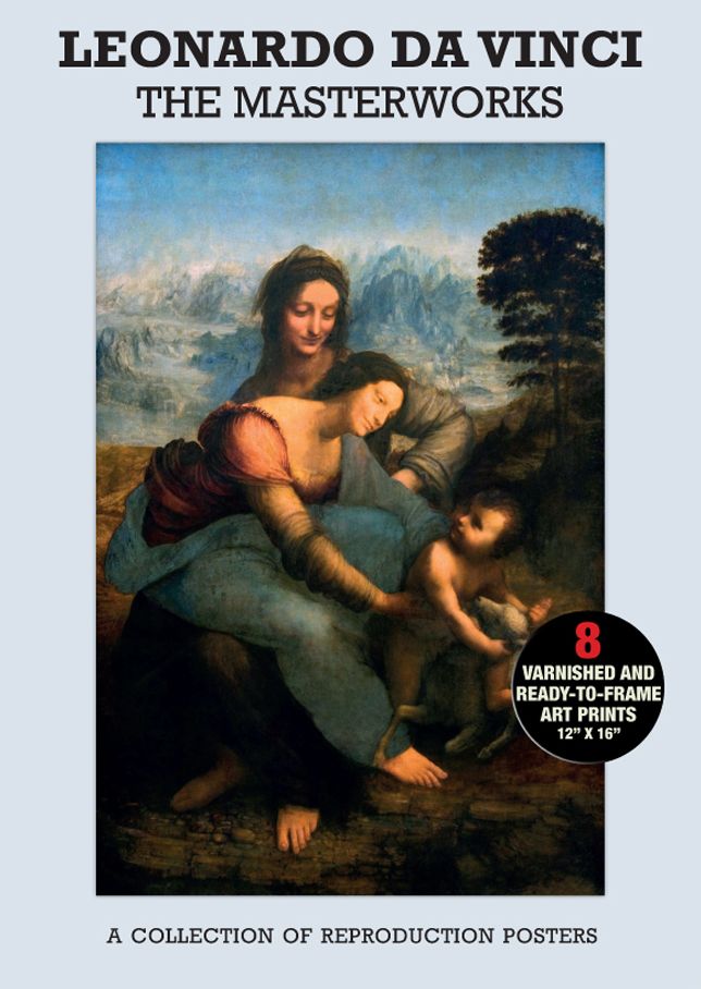 Poster Pack: Leonardo Da Vinci: The Masterworks: A Collection of Reproduction Posters