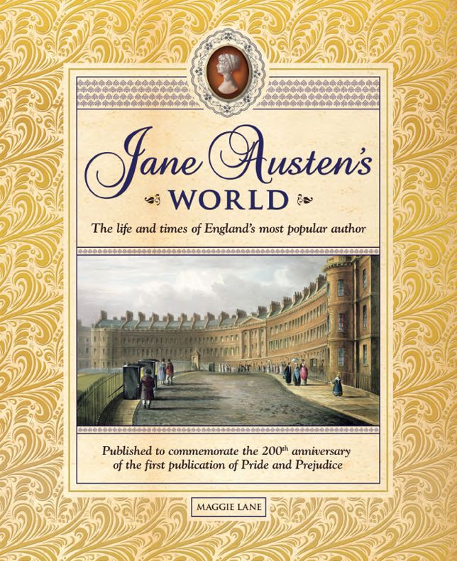 Jane Austen's World: The Life and Times of England's Most Popular Author