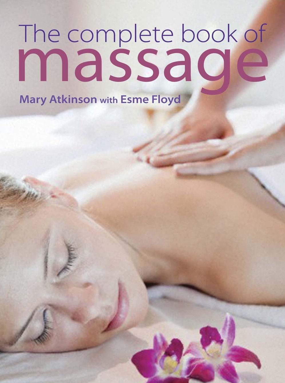 Complete Book of Massage