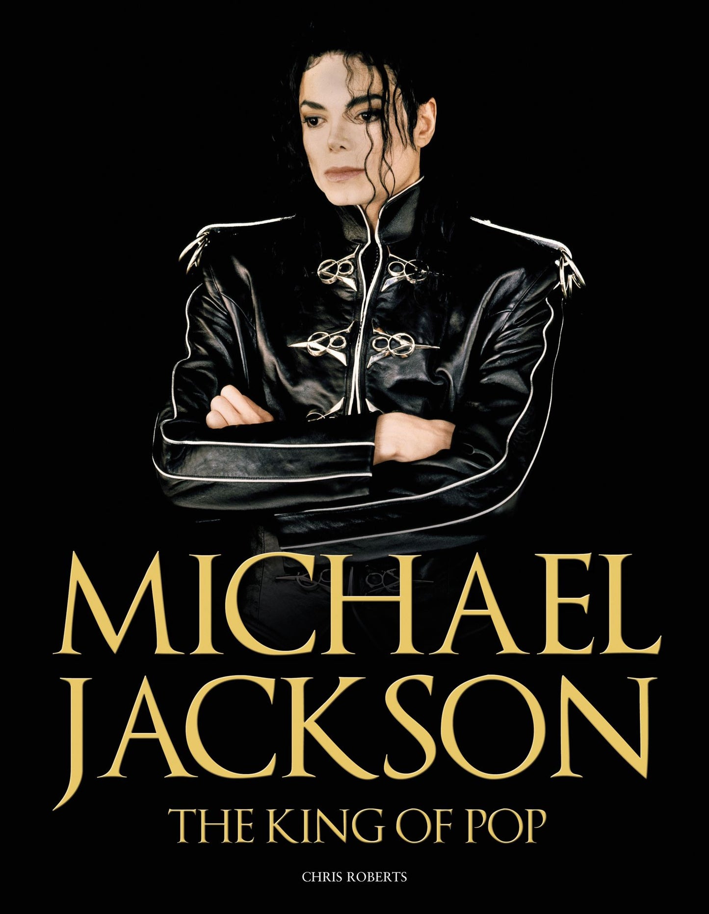 Michael Jackson: The King of Pop