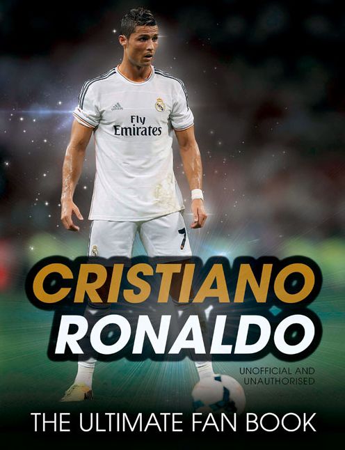 Cristiano Ronaldo: The Ultimate Fan Book