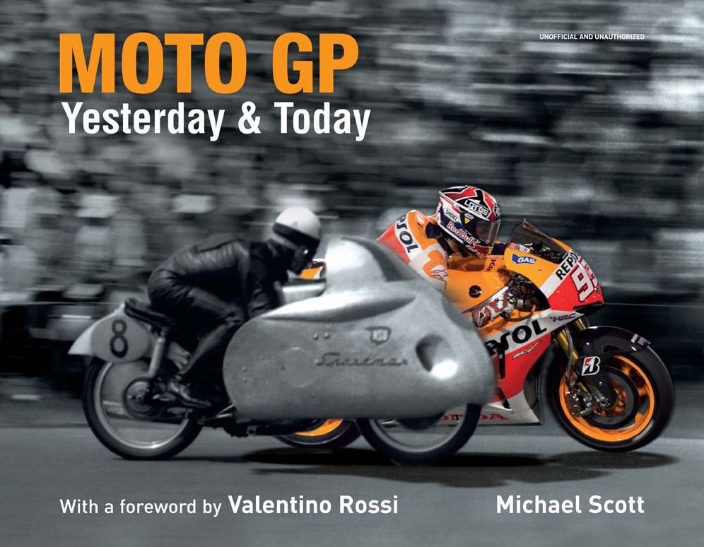 Moto GP Yesterday & Today