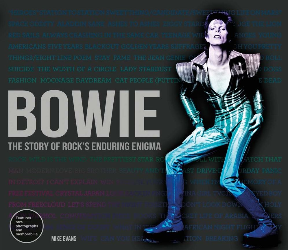 Bowie: The Story of Rock's Enduring Enigma