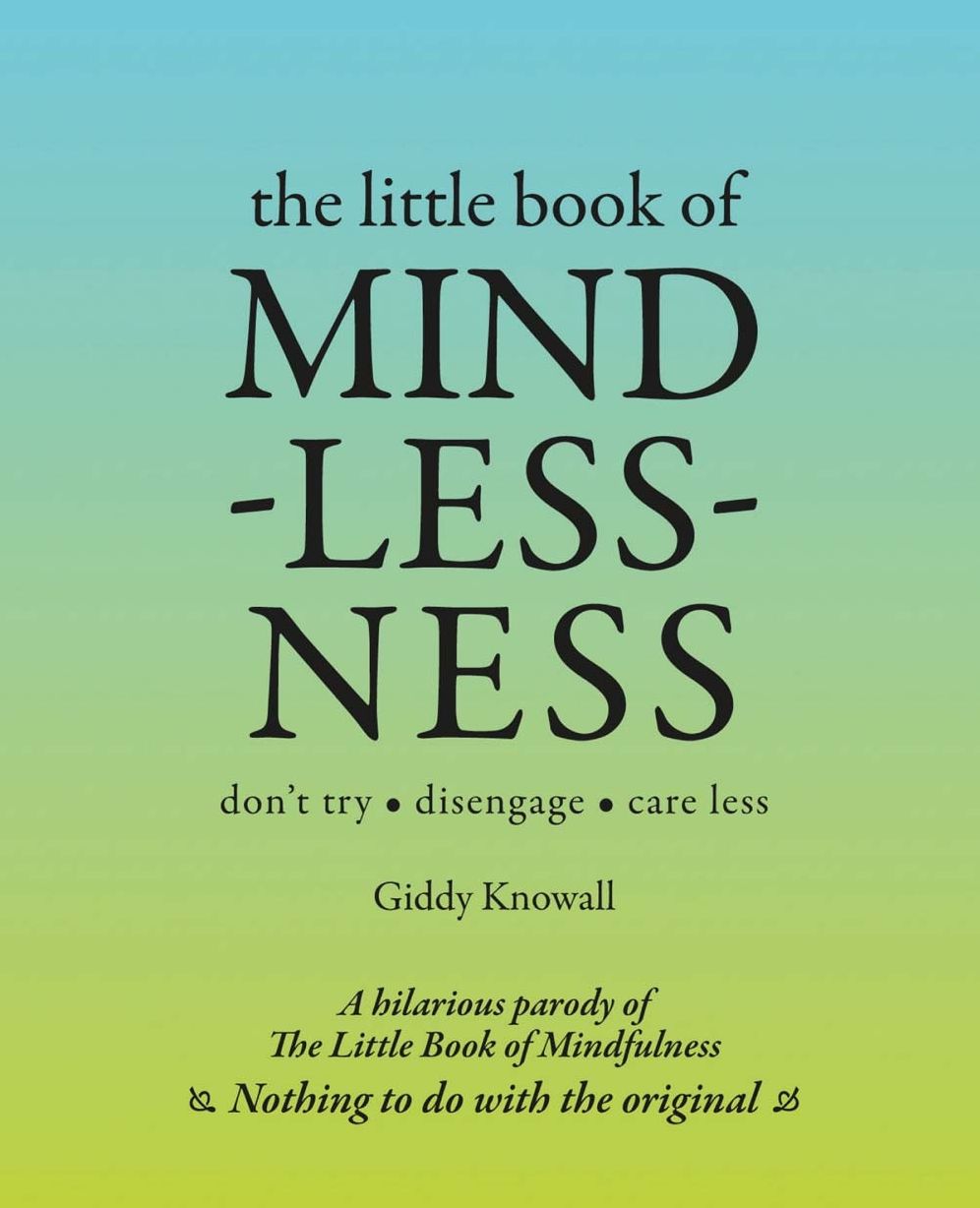 Little Book of Mindlessness