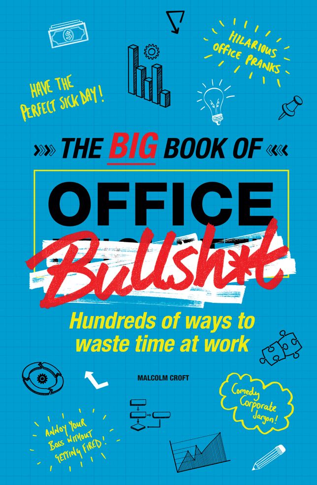 Big Book of Office Bullsh*t