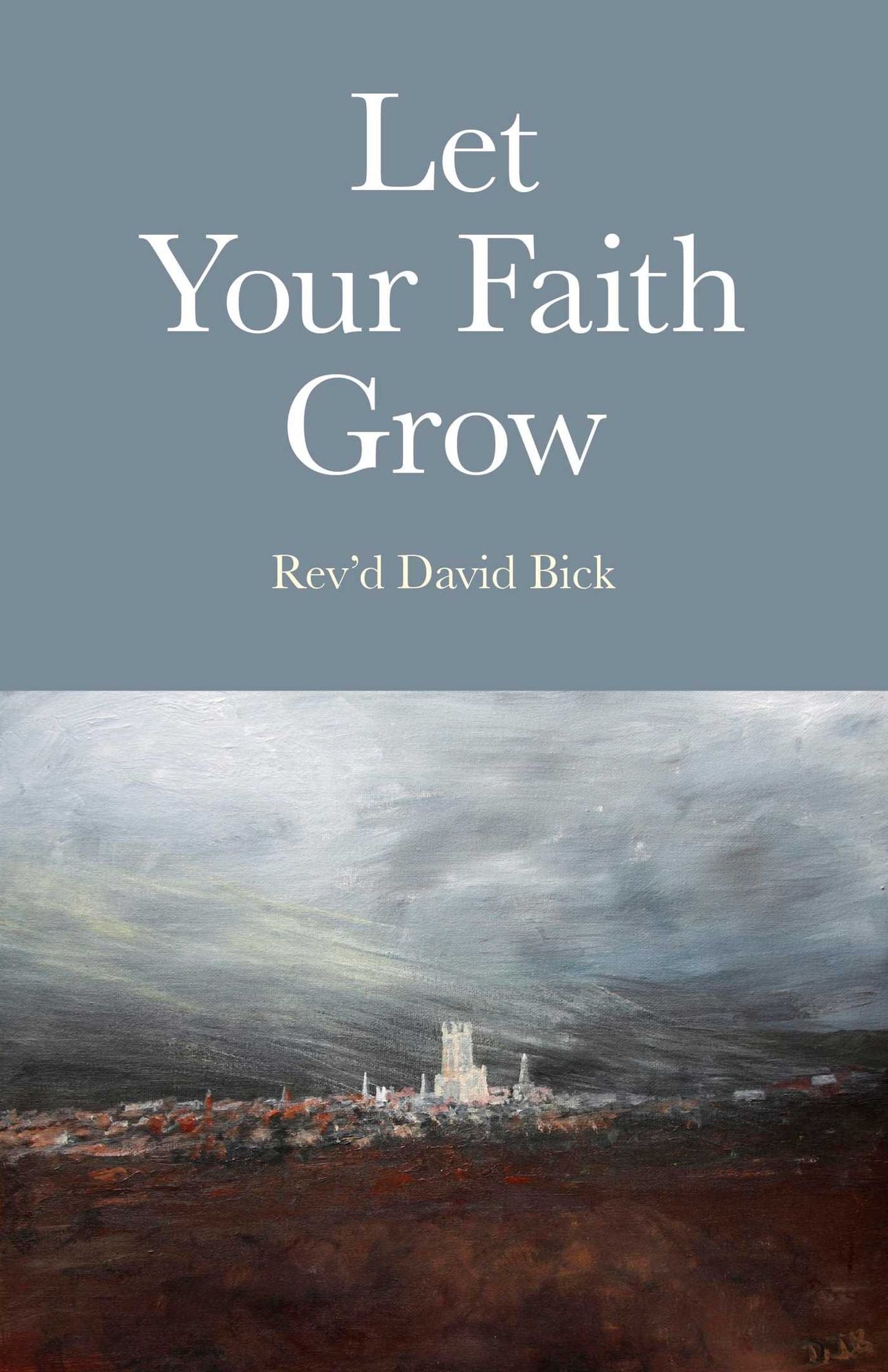 Let Your Faith Grow