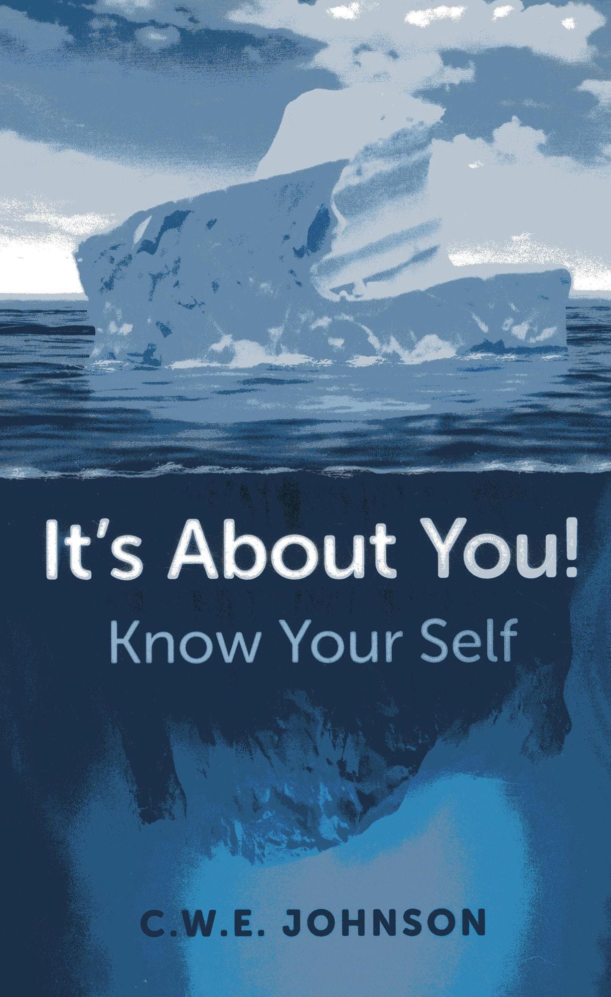 It's About You!: Know Your Self