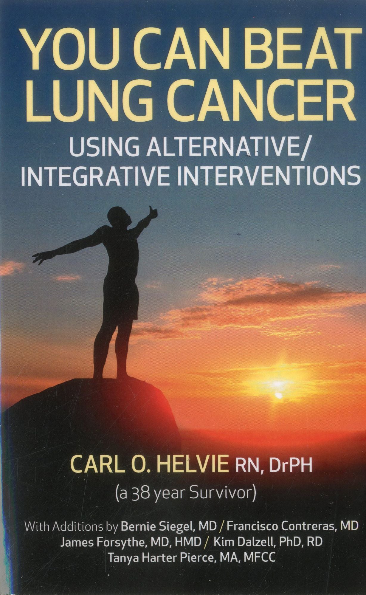 You Can Beat Lung Cancer: Using Alternative/Integrative Interventions