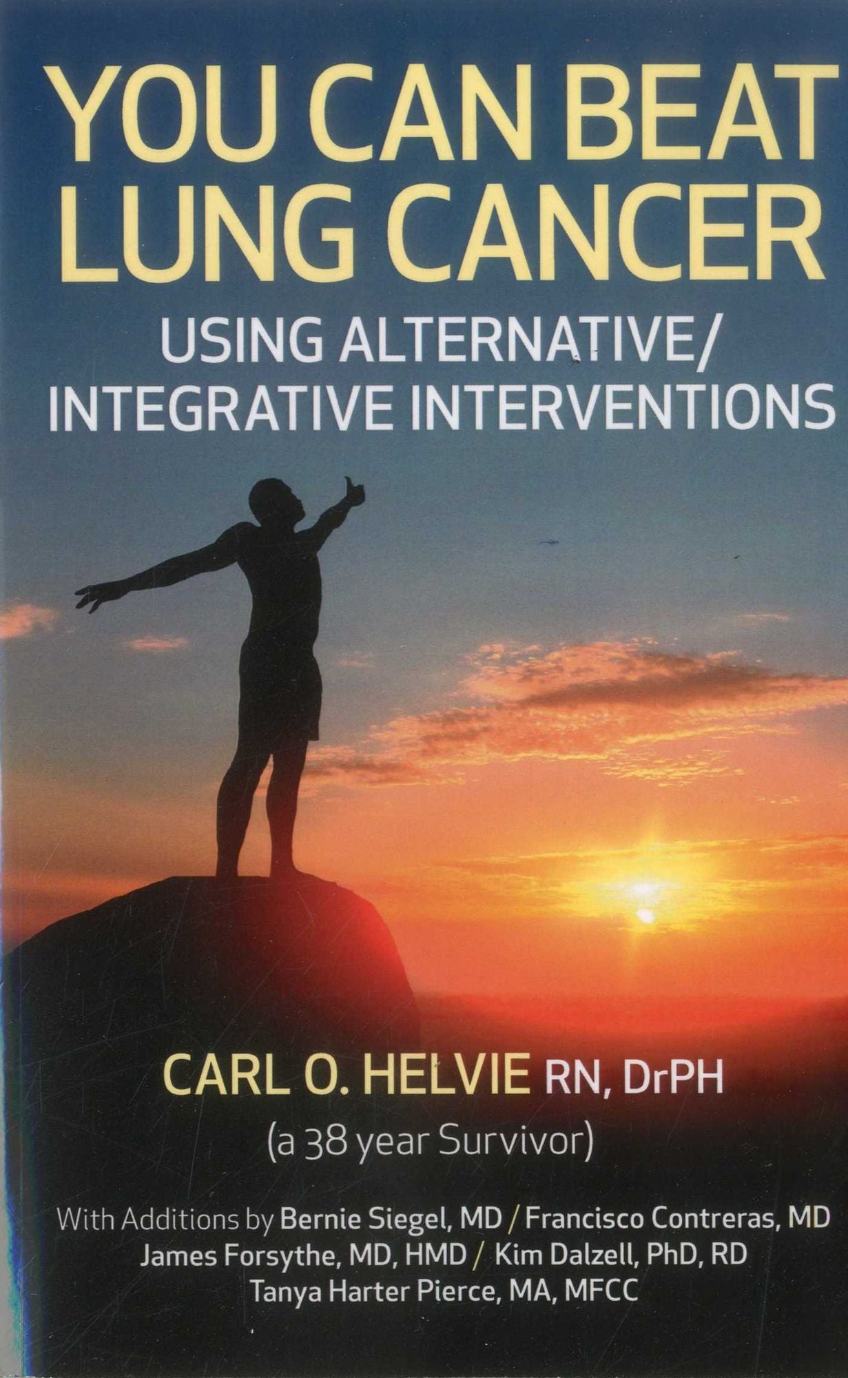 You Can Beat Lung Cancer: Using Alternative/Integrative Interventions