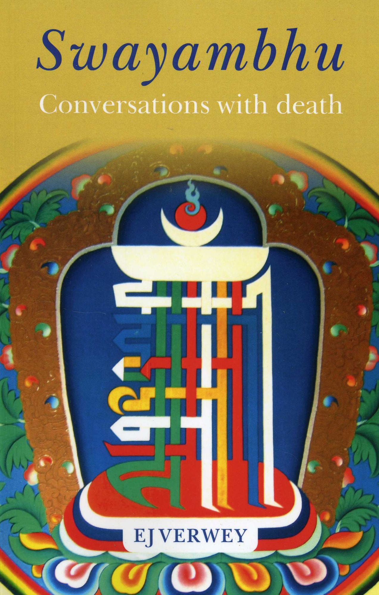 Swayambhu: Conversations with death