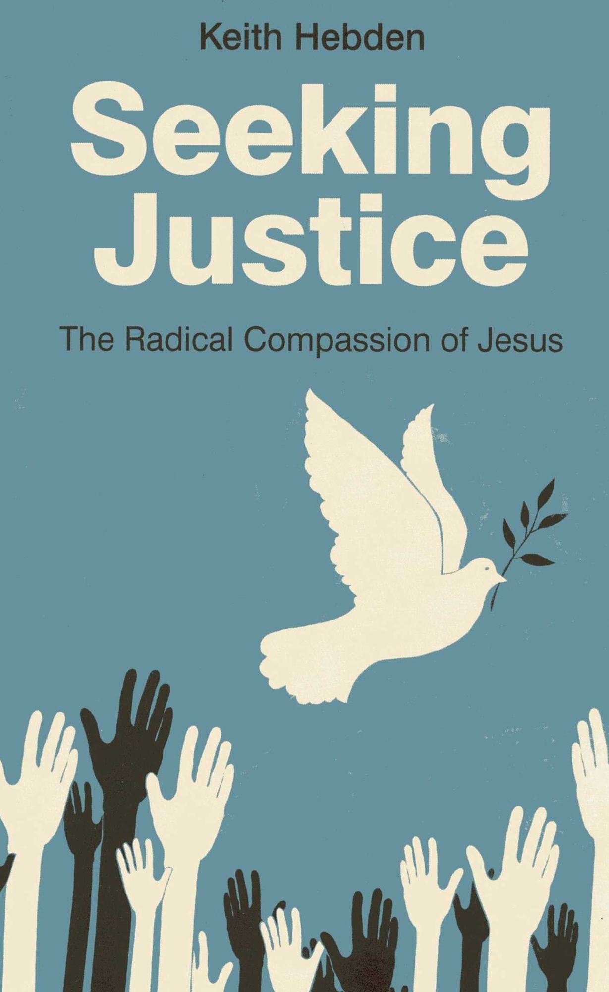 Seeking Justice: The Radical Compassion of Jesus