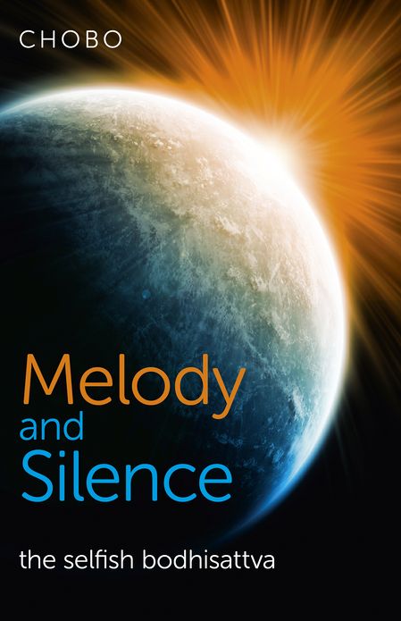 Melody and Silence: The Selfish Bodhisattva