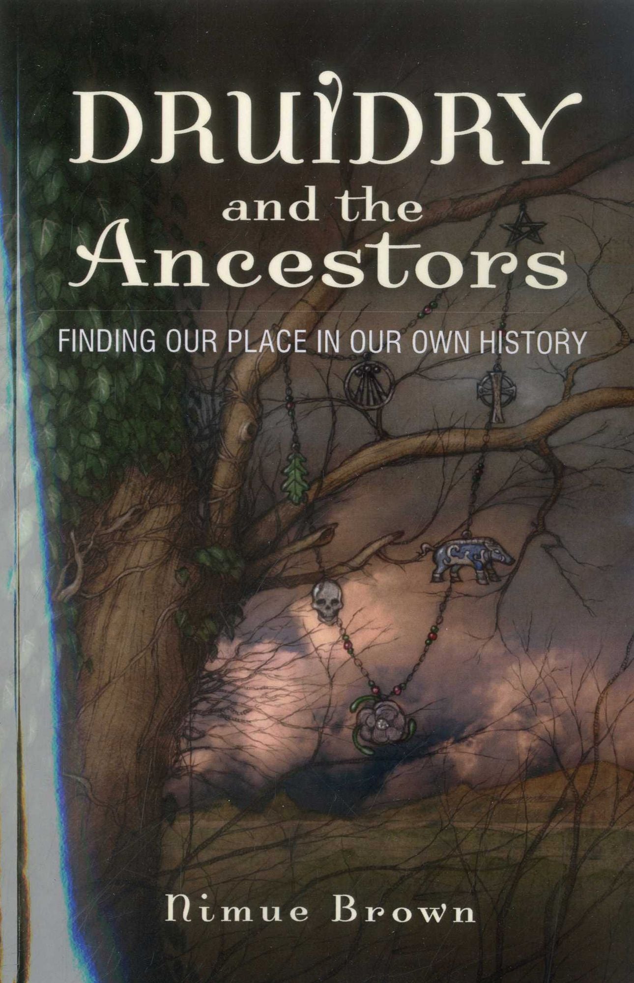 Druidry and the Ancestors: Finding our place in our own history