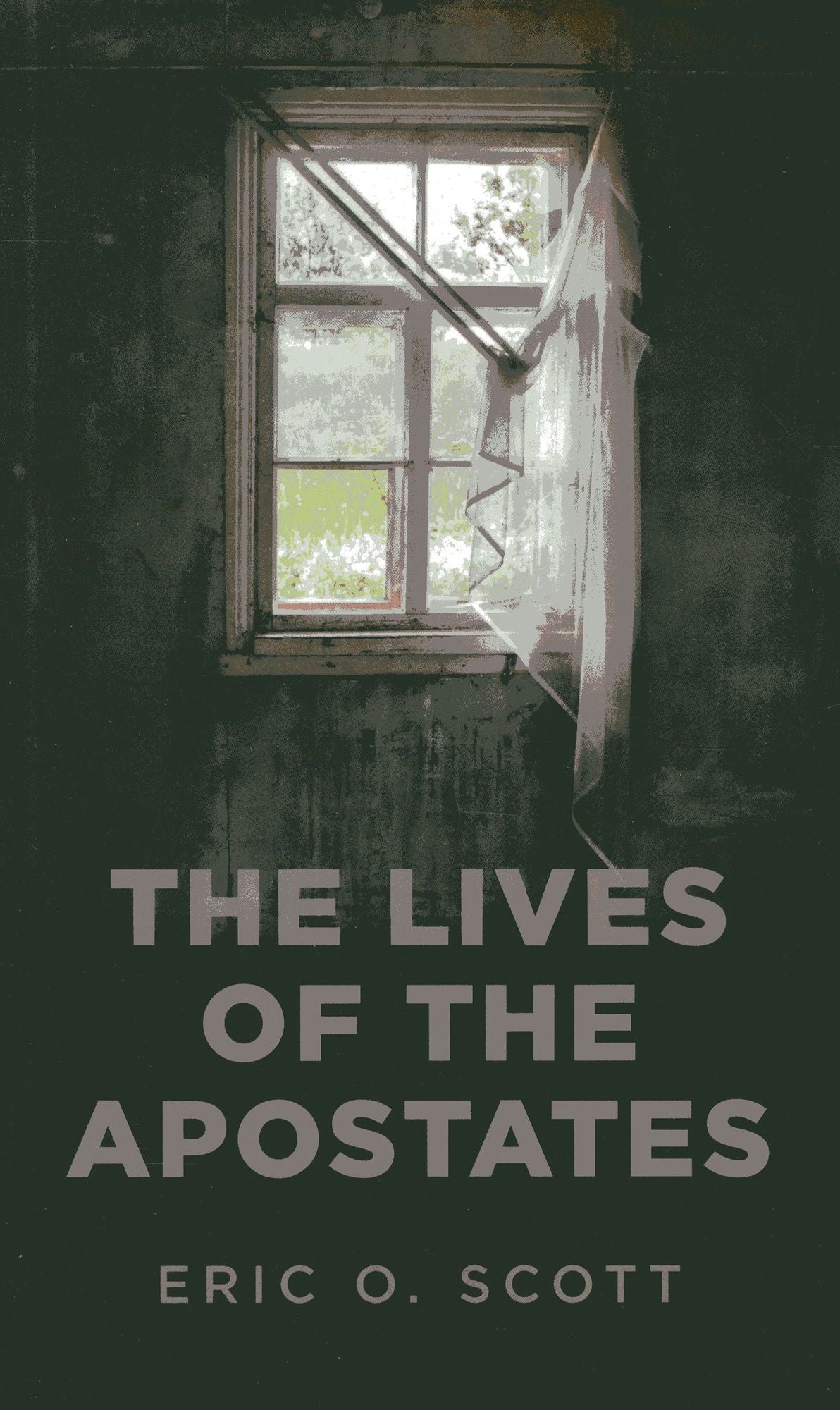 The Lives of the Apostates