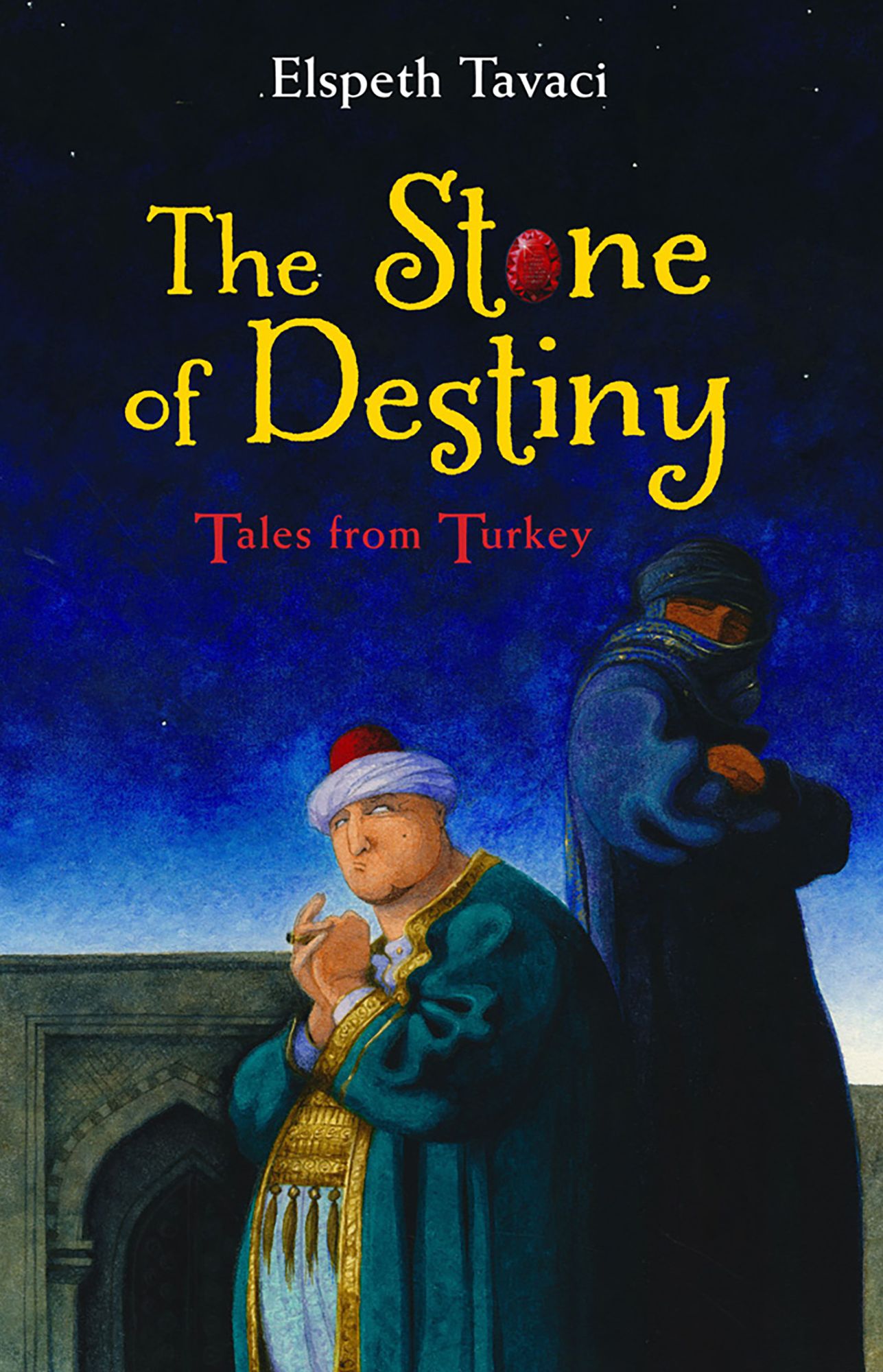 The Stone of Destiny: Tales from Turkey