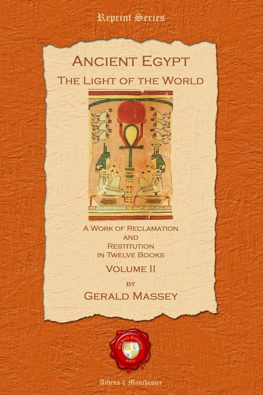 Ancient Egypt: The Light of the World