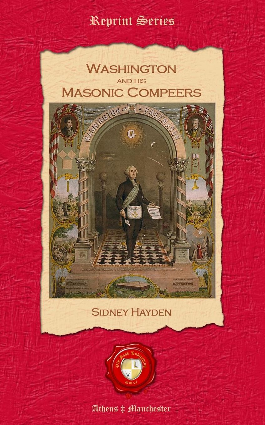 Washington and his Masonic Compeers