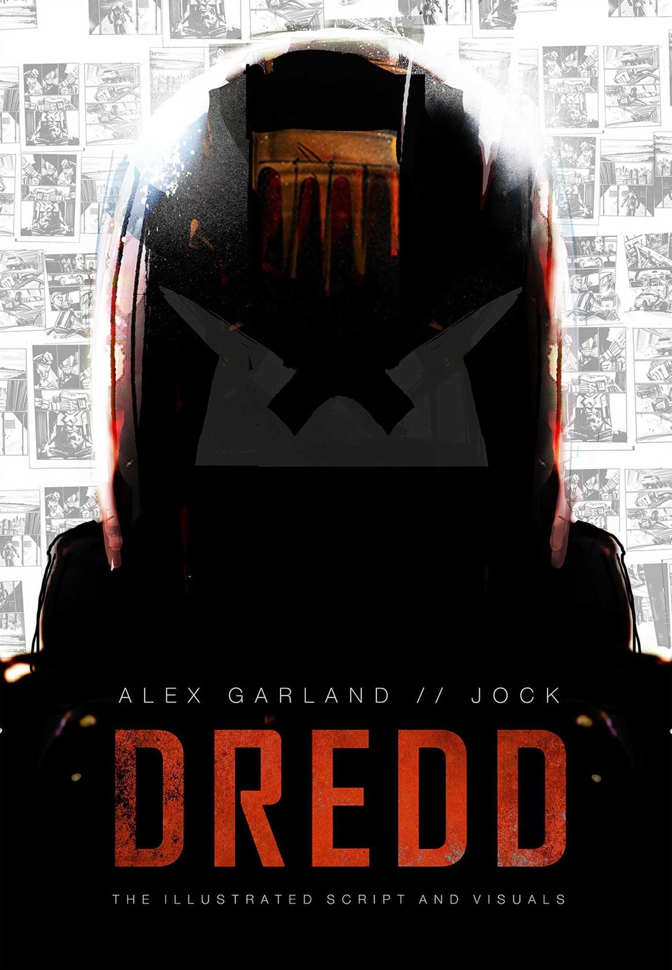 DREDD: The Illustrated Movie Script and Visuals