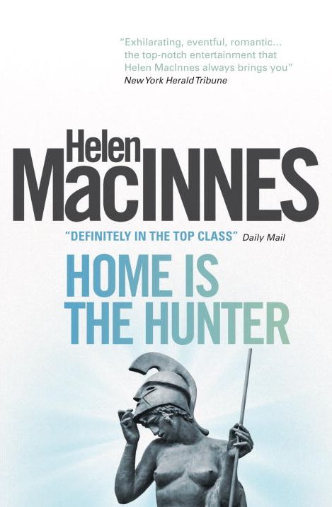 Home is the Hunter: A Comedy in Two Acts