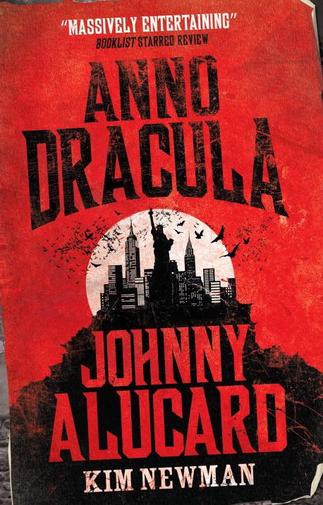 Anno Dracula 1976-1991: Johnny Alucard