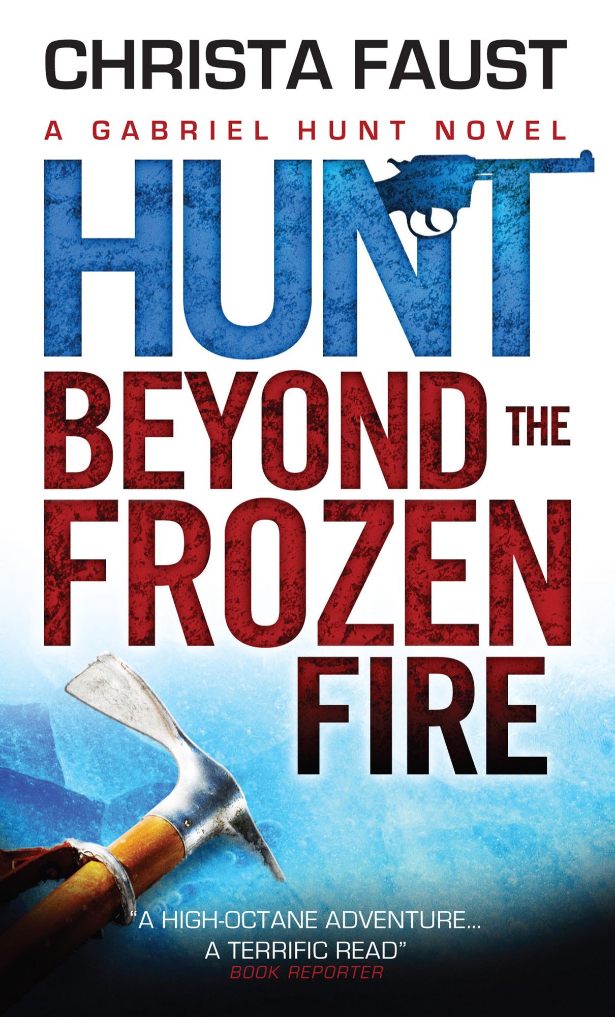 Gabriel Hunt - Hunt Beyond the Frozen Fire