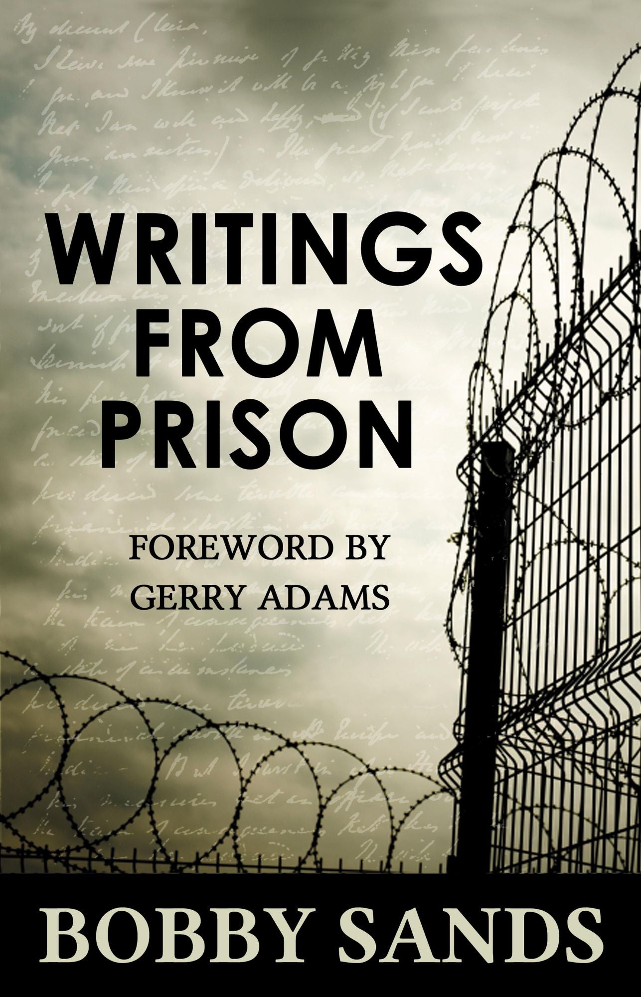 Writings from Prison: Bobby Sands Writings